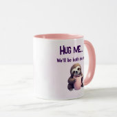 Hug Me Sloth Tasse - Gemütlicher und dampfender Sp (VorderseiteRechts)