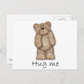 Hug Me Teddy Bear Postkarte (Vorne/Hinten)