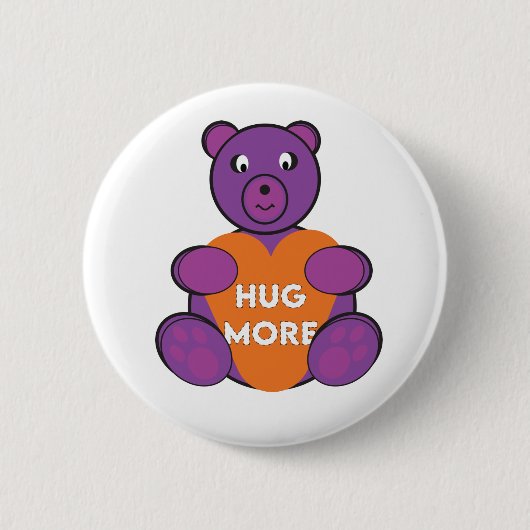 Hug More Teddy Button (Vorderseite)