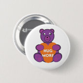Hug More Teddy Button (Vorne & Hinten)