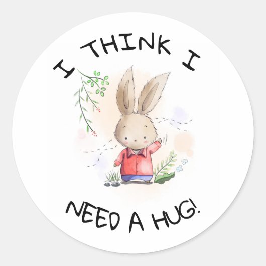 Hug Rabbit Button Abzeichen Ich glaube, ich brauch Runder Aufkleber (Vorderseite)