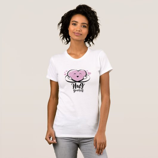 HUG Sie selbst T - Shirt (Vorne ganz)