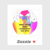 Hug Your Kids Everyday All Day Aufkleber (Blatt)