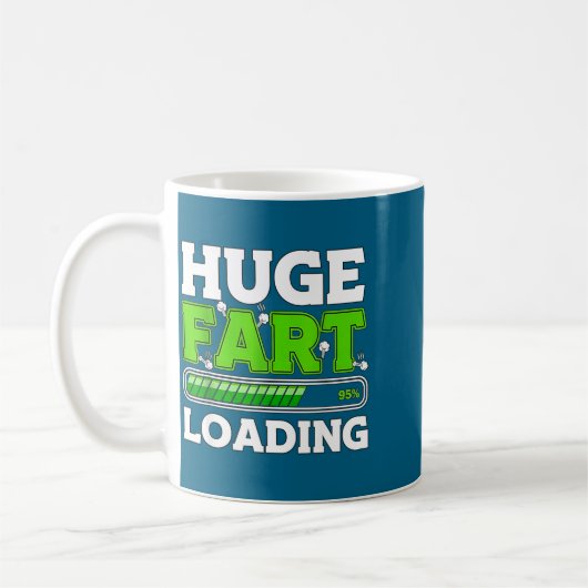 Huge Fart 95% Loading Kaffeetasse (Links)