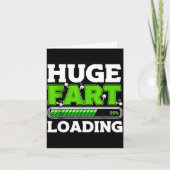 Huge Fart 95% Loading  Karte (Vorderseite)