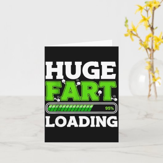 Huge Fart 95% Loading  Karte (Gelbe Blume)