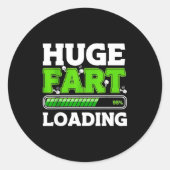 Huge Fart 95% Loading  Runder Aufkleber (Vorderseite)