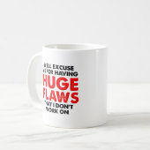 Huge Flaws Funny Mugs Kaffeetasse (Vorderseite Links)