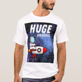 HUGE UNIVERSE T-Shirt (Vorderseite)