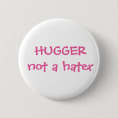 Hugger kein Hüttenknopf Button (Vorderseite)