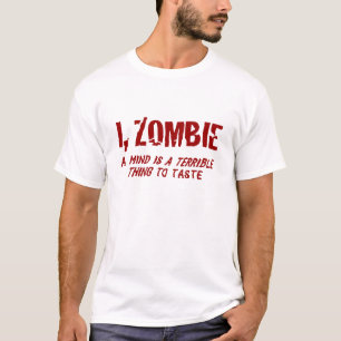 Hugh Howey I, Zombie-schreckliches Geschmack-Shirt T-Shirt