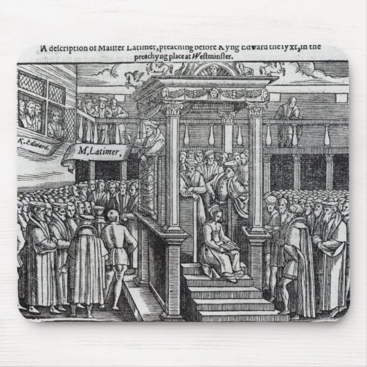 Hugh Latimer, der vor König Edward VI predigt Mousepad (Vorne)