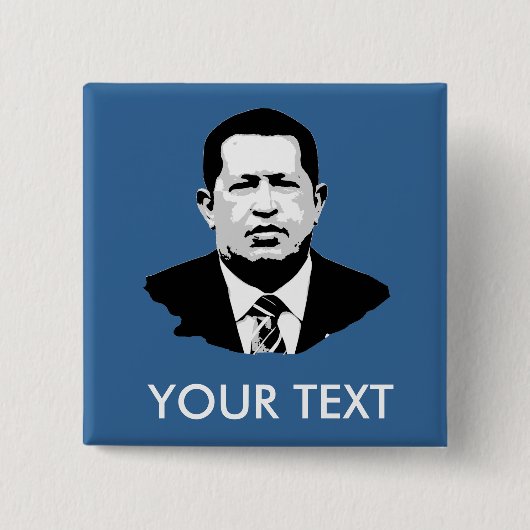 Hugo Chavez Button (Vorderseite)