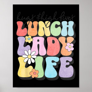 Hugs Amp; High Fives Lunch Lady Vibes School Apple Poster