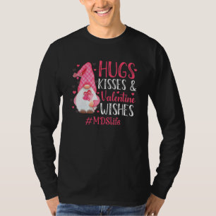 Hugs and Kisses Valentine wünscht Mds Nurse Life G T-Shirt