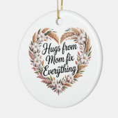 Hugs From Mom Fix Everything Keramik Ornament (Links)