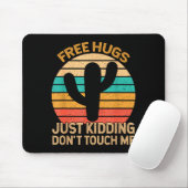 Hugs Just Kidding Don't Touch Me Cactus Humor Hugg Mousepad (Mit Mouse)