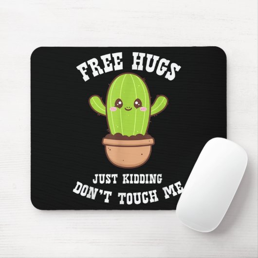 Hugs Just Kidding Don't Touch Me Funny Cactus Mousepad (Mit Mouse)