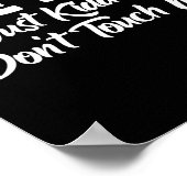 Hugs Just Kidding Don't Touch Me Long Sleeve Poster (Ecke)