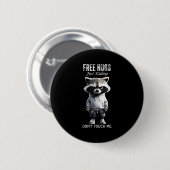 Hugs Just Kidding Don't Touch Me Racoon Workout Gy Button (Vorne & Hinten)