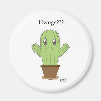 "Hugs???" Kaktus Magnet