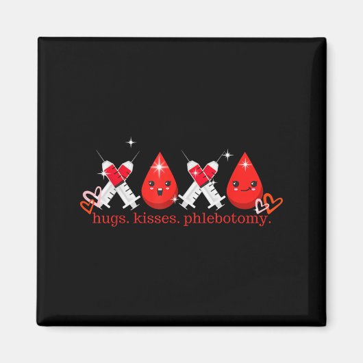 Hugs Kiss Phlebotomy Valentines Phlebotomist Lab T Magnet (Vorne)