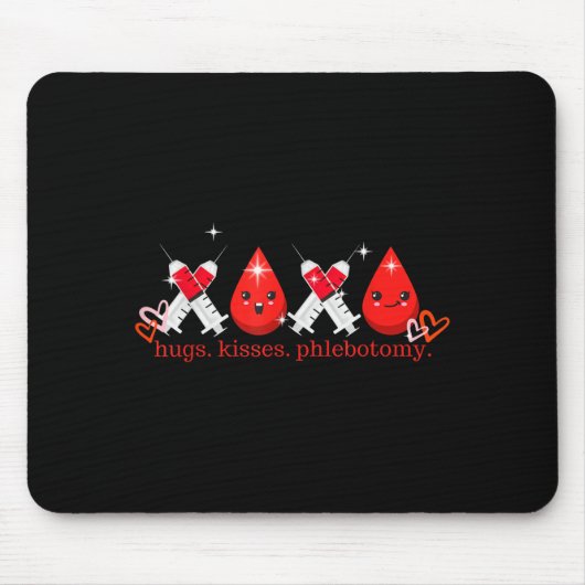 Hugs Kiss Phlebotomy Valentines Phlebotomist Lab T Mousepad (Vorne)