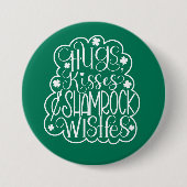 Hugs, Kisses & Kleeblatt wünscht St. Patrick's Day Button (Vorderseite)