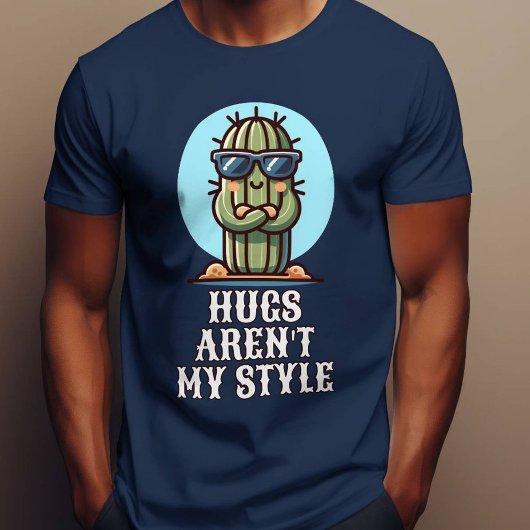Hugs sind nicht mein Style Funny Cactus, kein Hugg T-Shirt