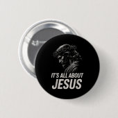 Hugvyn Es ist alles über Jesus Christlicher Glaube Button (Vorne & Hinten)