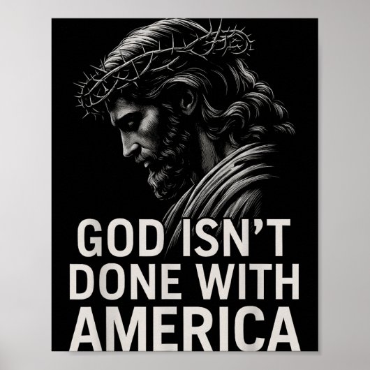 Hugvyn God Isn’t Done With America Christian Faith Poster (Vorne)