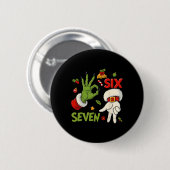 Hugvyn Lustiger Sechs Sieben Meme Weihnachten Sant Button (Vorne & Hinten)