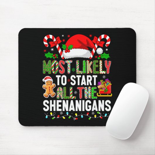 Hugvyn Most Likely To Start All The Shenanigans Ch Mousepad (Mit Mouse)