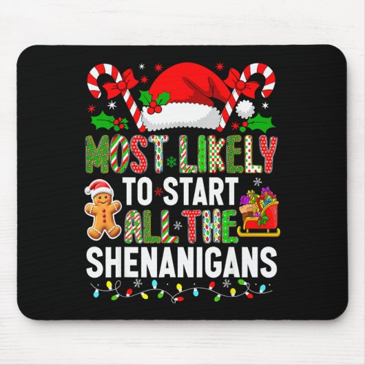 Hugvyn Most Likely To Start All The Shenanigans Ch Mousepad (Vorne)