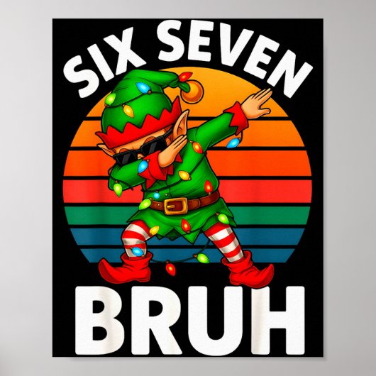 Hugvyn Six Seven 6 7 Meme Dabbing Elf Frohe Weihna Poster (Vorne)
