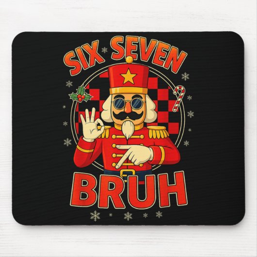Hugvyn Six Seven Bruh Nutcracker Christmas 67 Meme Mousepad (Vorne)