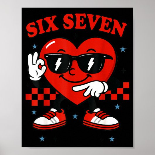 Hugvyn Six Seven Heart 6 7 Meme Boy Girl Funny Val Poster (Vorne)