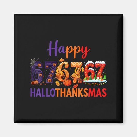 Hugvyn Six Seven Meme 67 Hallothanksmas Halloween Magnet (Vorne)