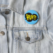 HUH! BUTTON (Beispiel)