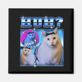 Huh Cat Funny Cat Meme Weird Cat Bootleg Magnet (Vorne)