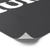 Huh_ Funny Saying Sarcastic Novelty Tee That Says  Poster (Ecke)