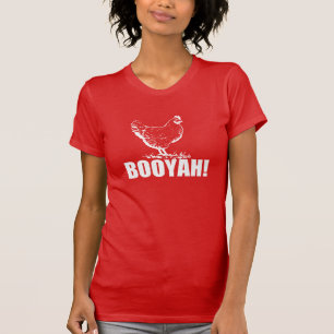 Huhn Booyah! T-Shirt