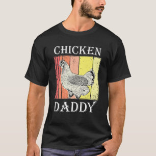 Huhn Daddy Hühnchen Vater Bauer Geflügel Bauer T-Shirt