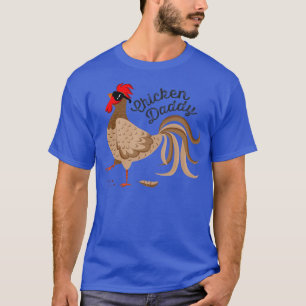 Huhn Daddy Hühnchen Vater Funny Rooster Poultry Fe T-Shirt