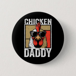 Huhn Daddy Rooster Bauer Sonnentag für Jung Button
