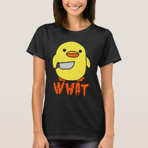 Huhn Ente hält Messer und sagt Was Halloween 1 T-Shirt