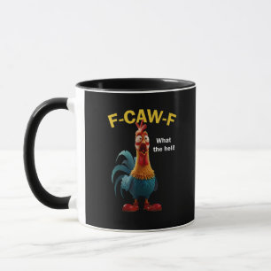 Huhn F-CAW-F F-caw-F Tasse