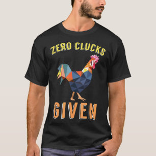 Huhn Huhn T-Shirt Null Glucken Gegeben