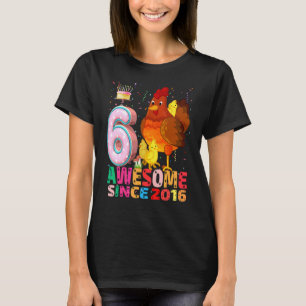 Huhn Ich bin 6 Jahre alt Mädchen Geburtstag Hühner T-Shirt