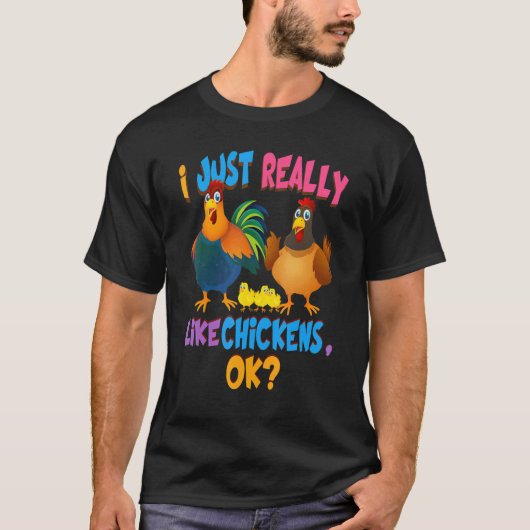 Huhn Ich mag einfach Hühner Ok Tee (Vorderseite)